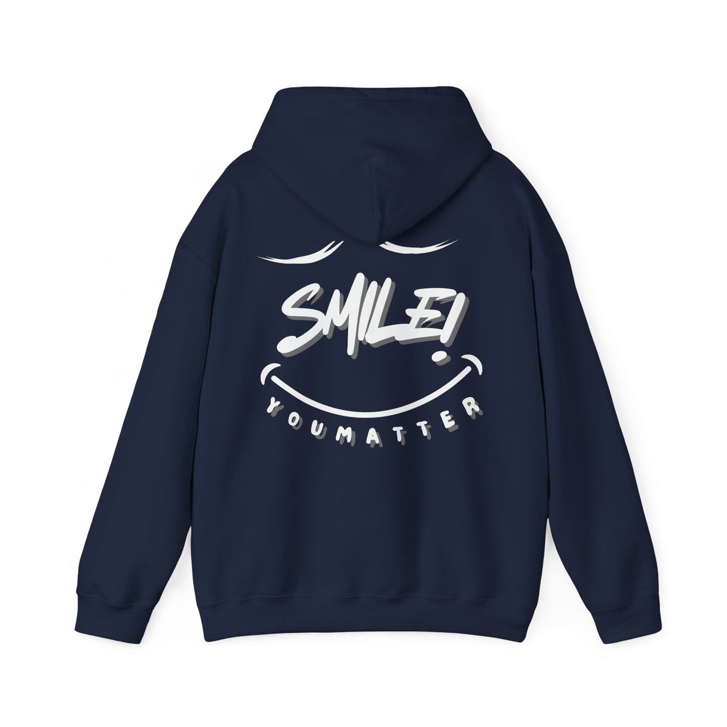 Smile You Matter Hoodie V2